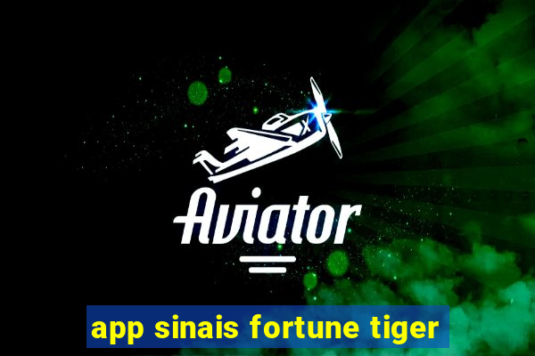 app sinais fortune tiger